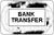 Bank Transfer